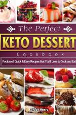 Perfect Keto Dessert Cookbook af Grace Henry