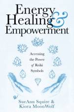 Energy Healing & Empowerment af SueAnn Squire