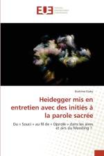 Heidegger mis en entretien avec des inities a la parole sacree af Brahima Diaby