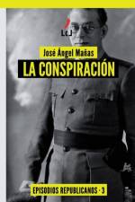 conspiracion af Jose Angel Manas