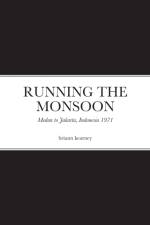 Running the Monsoon af Briann Kearney