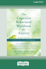 Cognitive Behavioral Workbook for Anxiety (Second Edition) af William J Knaus