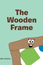Wooden Frame af Kaitlin Gauthier