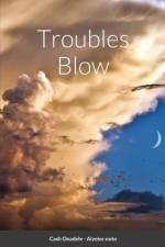 Troubles Blow Hornpipes of Truths af Cash Onadele