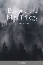 Beyond the Mist Trilogy af David Napier