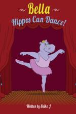 Bella Hippos Can Dance af J Shiko