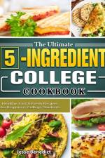 Ultimate 5-Ingredient College Cookbook af Jesse Benedict