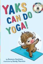 Yaks can do yoga! af Snezana Danilovic