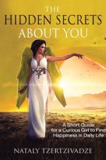Hidden Secrets About You af Nataly Tzertzivadze
