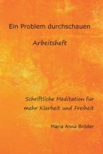 Ein Problem durchschauen af Maria Anna Broeder
