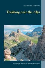 Trekking Over the Alps af Aku-Petteri Korhonen