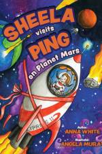 Sheela Visits Ping on Planet Mars af Anna White