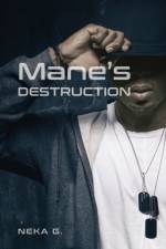 Mane's Destruction af Neka G