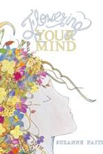 Flowering Your Mind af Suzanne Faith