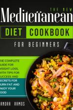 The New Mediterranean Diet Cookbook for Beginners