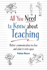 All You Need to Know About Teaching af Fabian Rieser