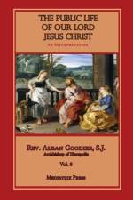 Public Life of Our Lord Jesus Christ, Vol. 2
