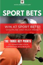 SPORT BETS Win at Sport Bets-Discipline and Much more! af Alexbettin