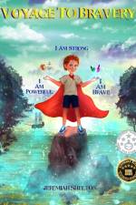 Voyage To Bravery af Jeremiah Shelton
