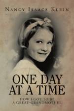 One Day at a Time af Nancy Isaacs Klein
