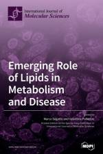 Emerging Role of Lipids in Metabolism and Disease