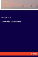 Isopo Laurenziano af Murray P Brush