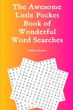 Awesome Little Pocket Book of Wonderful Word Searches af Debbie Brewer