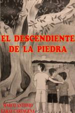 El Descendiente de la Piedra af Marco Antonio Garay Cartagena