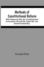 Methods Of Constitutional Reform af George Pratt