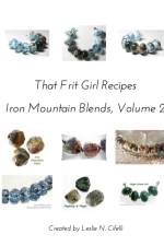 That Frit Girl Frit Recipes 96 COE, Volume 2 af Leslie N Cifelli