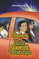 Lessons of Little Sweet Woman af Gloria Rueden