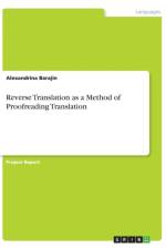 Rеvеrsе Trаnslаtion as a Method of Proofreading Translation af Alexandrina Barajin