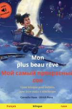 Mon plus beau reve - Мой самый прекрасный сон (francais - russe) af Ulrich Renz