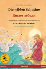 wilden Schwane - Дикие лебеди (Deutsch - Russisch) af Ulrich Renz