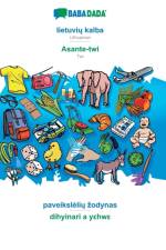 BABADADA, lietuvių kalba - Asante-twi, paveikslelių zodynas - dihyinari a yεhwε af Babadada Gmbh