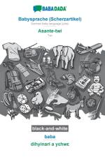 BABADADA black-and-white, Babysprache (Scherzartikel) - Asante-twi, baba - dihyinari a yεhwε af Babadada Gmbh