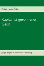Kapital ist geronnener Geist af Michael Heinen-Anders