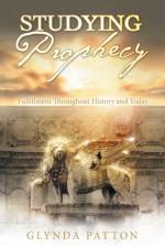 Studying Prophecy af Glynda Patton