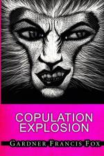 Copulation Explosion af Gardner Francis Fox