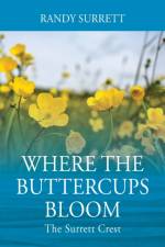 Where the Buttercups Bloom af Randy Surrett