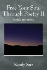 Free Your Soul Through Poetry II af Randy Satz