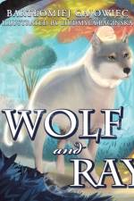 Wolf and Ray af Bartlomiej Gajowiec