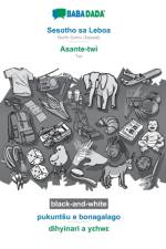 BABADADA black-and-white, Sesotho sa Leboa - Asante-twi, pukuntsu e bonagalago - dihyinari a yεhwε af Babadada Gmbh