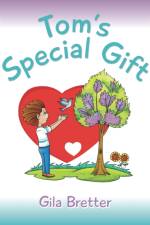 Tom's Special Gift af Gila Bretter