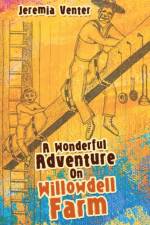Wonderful Adventure on Willowdell Farm af Jeremia Venter