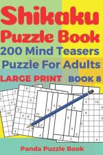 Shikaku Puzzle Book - 200 Mind Teasers Puzzle For Adults - Large Print - Book 8 af Book Panda Puzzle Book