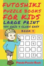 Futoshiki Puzzle Books For kids - Large Print 4 x 4 Grid - 4 clues - Easy - Book 4 af Book Panda Puzzle Book
