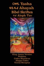 Yasha Ahayah Bibel Skriften Aleph Tav (Norwegian Edition YASAT Study Bible)