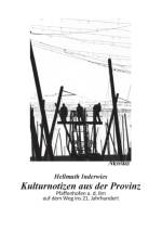 Kulturnotizen aus der Provinz af Hellmuth Inderwies