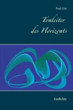 Tonleiter des Horizonts af Paul Gisi